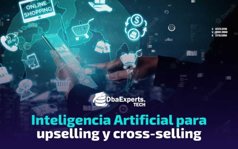 Inteligencia Artificial para upselling y cross-selling