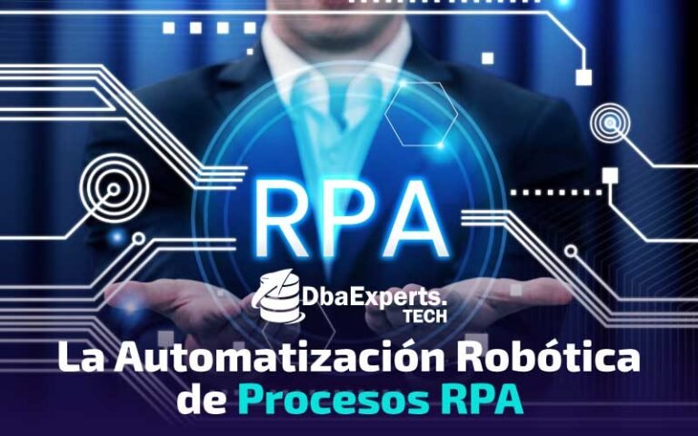La Automatización Robótica de Procesos RPA