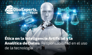 Ética en la Inteligencia Artificial y la Analítica de Datos
