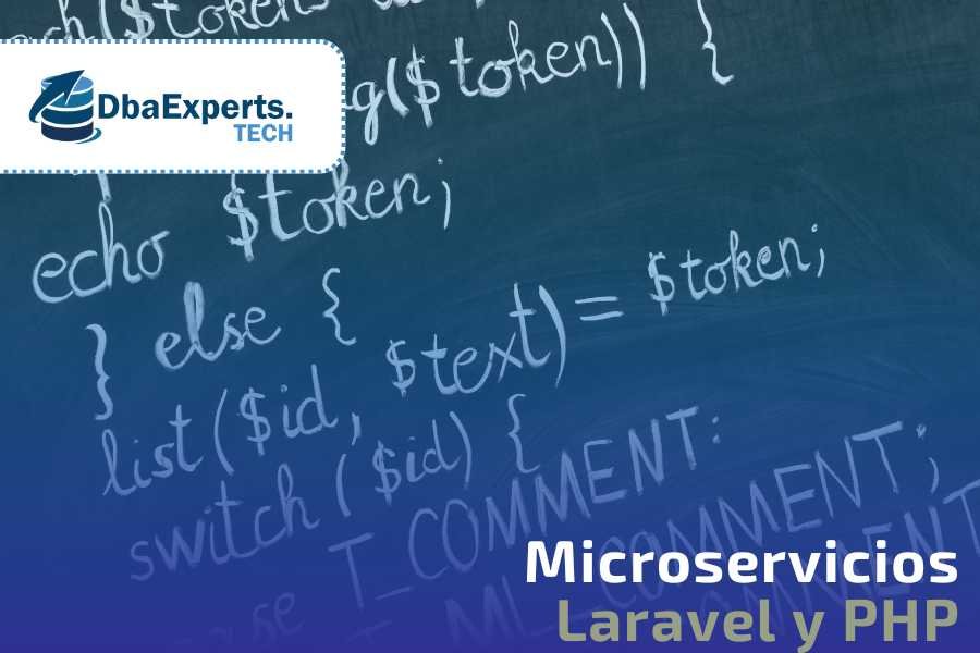 Laravel y los Micorsevicios DBA Experts