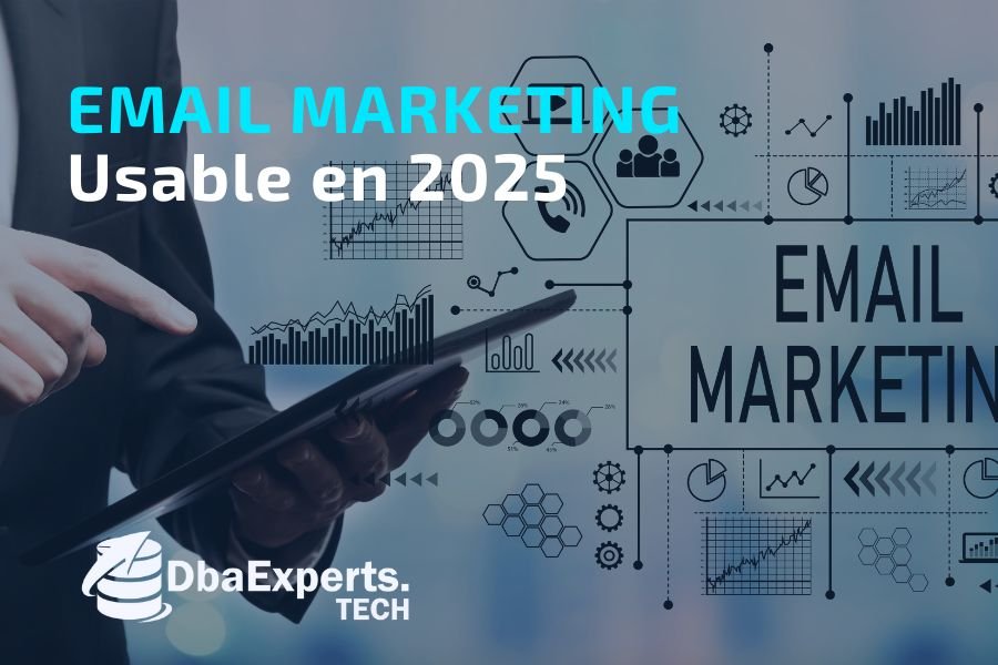 Email marketing – Fuerte en el 2025